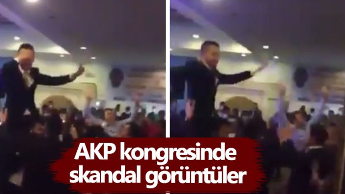 AKP Hatay Kongresi'nde skandal görüntüler