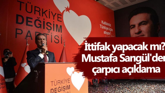 İttifak yapacak mı?  Mustafa Sarıgül'den  çarpıcı açıklama