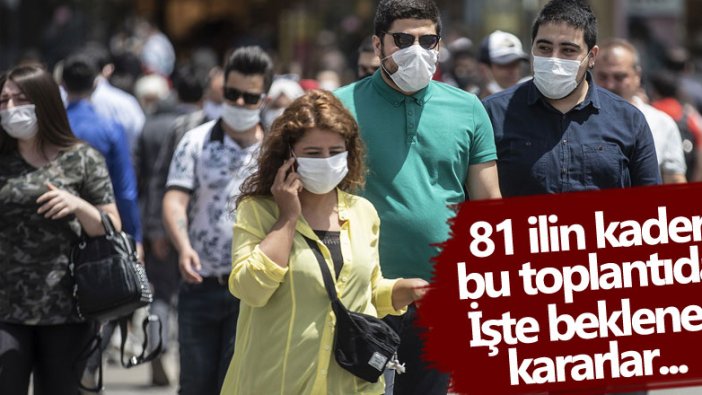 Sokağa çıkma kısıtlamasında karar günü! Cumhurbaşkanı Erdoğan açıklayacak 