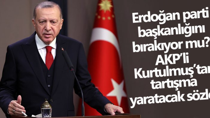 Cumhurbaşkanı Erdoğan bırakıyor mu? Numan Kurtulmuş'tan tartışma yaratacak sözler 