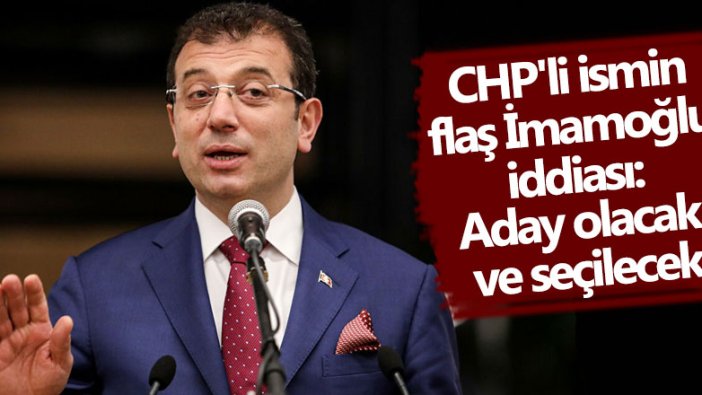 CHP'li meclis üyesi Ediz Zeyrek: 'Ekrem İmamoğlu cumhurbaşkanı adayıdır'