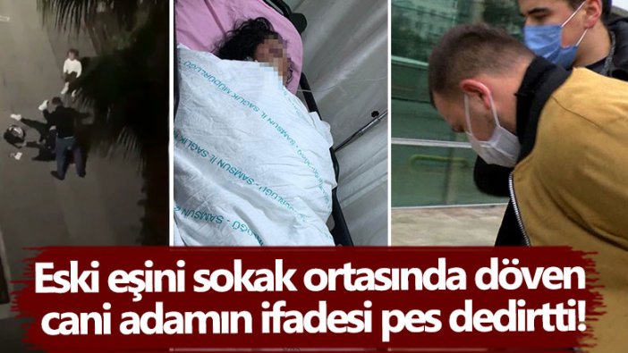 Samsun'da İbrahim Z., eski eşi E.M.'yi sokak ortasında darp etti!