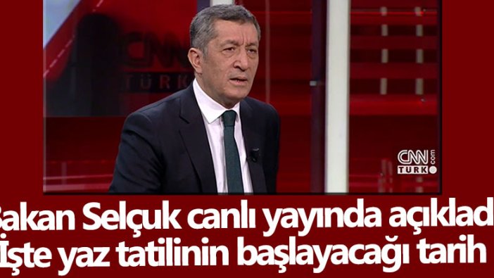 Milli Eğitim Bakanı Selçuk canlı yayında açıkladı! İşte yaz tatilinin başlayacağı tarih...