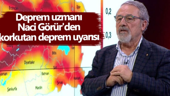 Deprem uzmanı Naci Görür'den korkutan deprem uyarısı