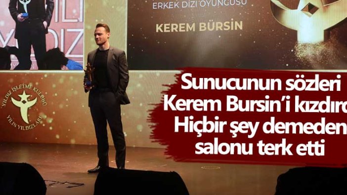 Sunucunun sözleri ünlü oyuncu Kerem Bursin’i kızdırdı! Hiçbir şey demeden salonu terk etti