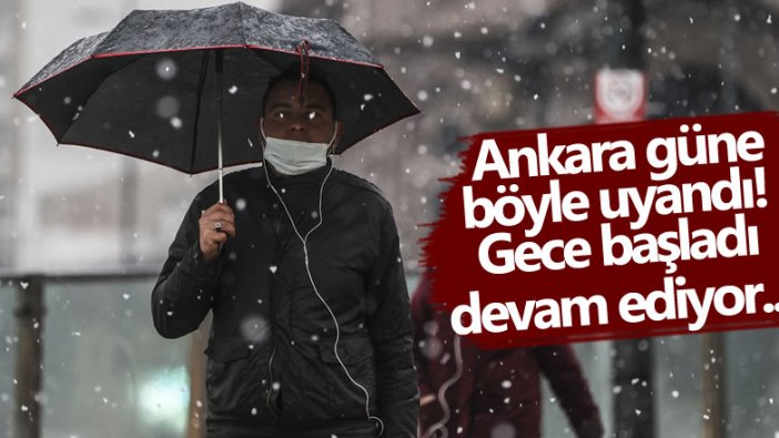 Ankara'da gece başlayan kar yağışı devam ediyor