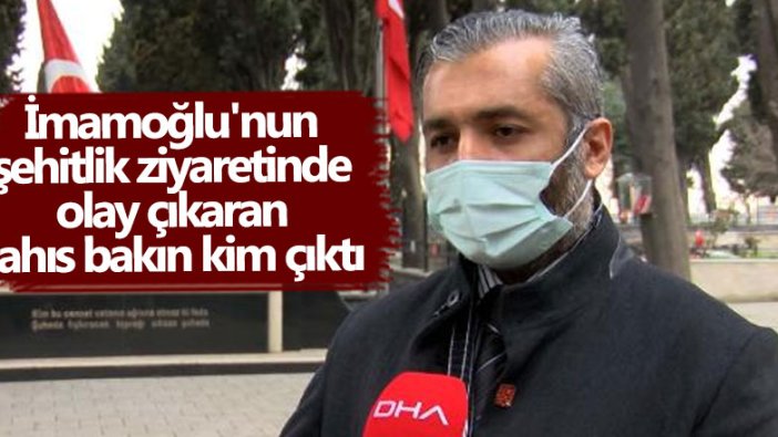 Ekrem İmamoğlu'nun şehitlik ziyaretinde olay çıkaran Mustafa İlker Yılmaz bakın kim çıktı