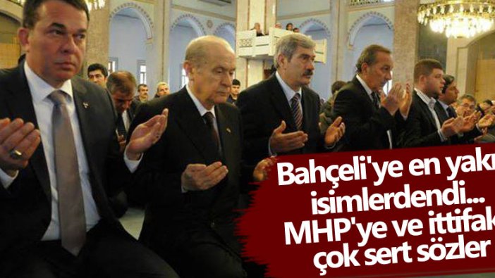 Devlet Bahçeli'ye en yakın isimlerdendi... Şefkat Çetin'den MHP'ye ve ittifaka çok sert sözler 