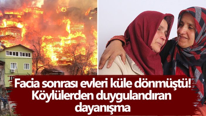 Artvin'de facia sonrası evleri küle dönmüştü! Köylülerden duygulandıran dayanışma