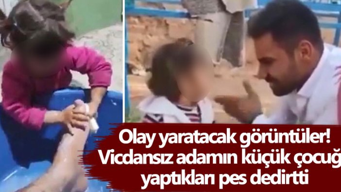 Şanlıurfa'da olay yaratacak görüntüler! Vicdansız adamın küçük çocuğa yaptıkları pes dedirtti