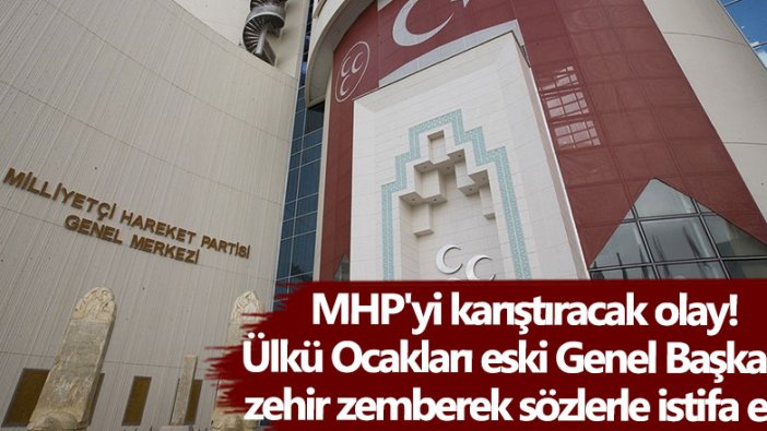 Ülkü Ocakları eski Genel Başkanı Alişan Satılmış zehir zemberek sözlerle istifa etti