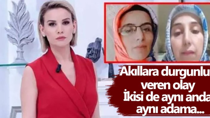 Esra Erol'daakıllara durgunluk veren olay! İki Hamide Duman da aynı anda aynı adama kaçtı