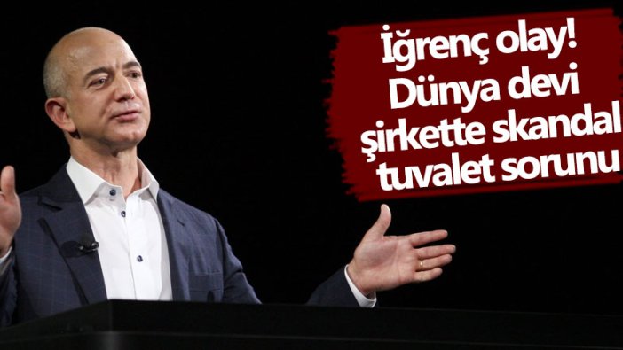 Amazon çalışanlarının tuvalet mücadelesi sürüyor!