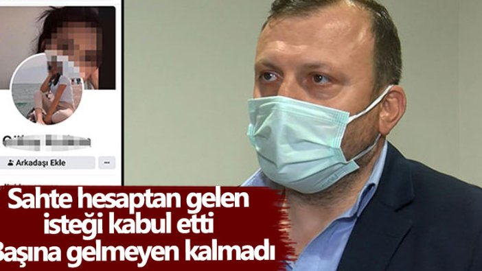 Ömer Okumuş sahte hesaptan gelen isteği kabul etti, başına gelmeyen kalmadı