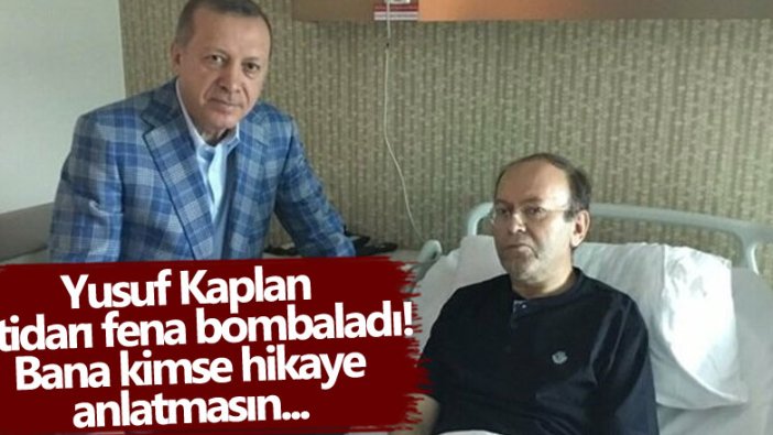 Yusuf Kaplan iktidarı fena bombaladı! Bana kimse hikaye anlatmasın... 