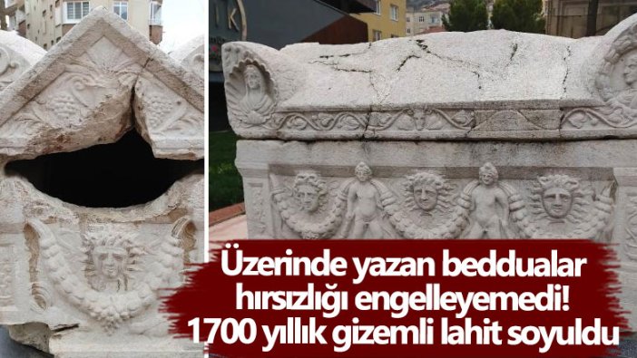 Amasya'da 1700 yıl öncesine ait gizemli lahit, üzerindeki yazılara rağmen soyuldu!