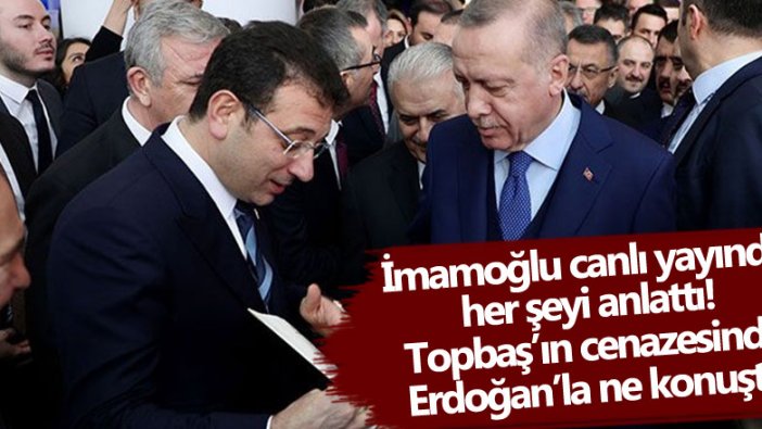 Kadir Topbaş'ın cenazesinde Ekrem İmamoğlu Tayyip Erdoğan ile ne konuştu 