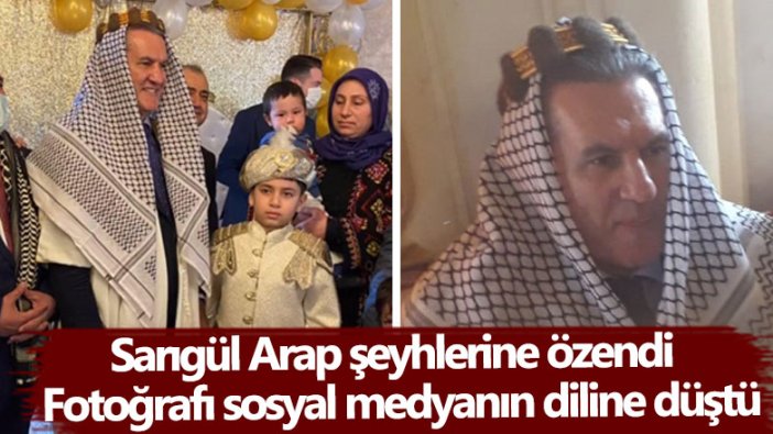 Sarıgül Arap şeyhlerine özendi! Fotoğrafı sosyal medyanın diline düştü