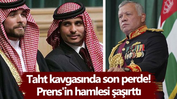 Taht kavgasında son perde! Prens'in hamlesi şaşırttı