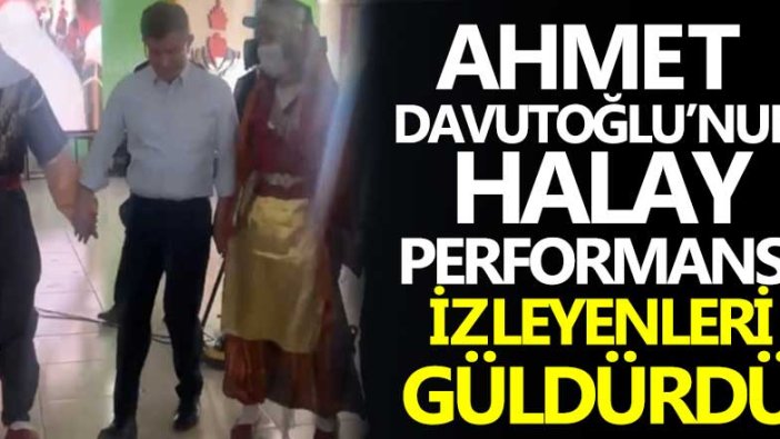 Ahmet Davutoğlu halay performansı izleyenleri güldürdü
