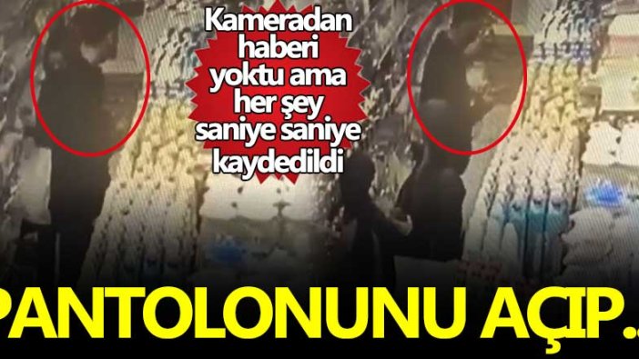 Kameradan haberi yoktu ama her şey saniye saniye kaydedildi! Pantolonunu indirip...