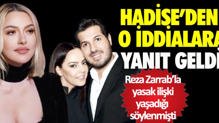 Hadise cephesinden Reza Zarrab açıklaması