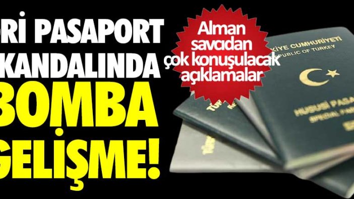 Gri pasaport skandalında bomba gelişme! Alman savcıdan çok konuşulacak açıklamalar