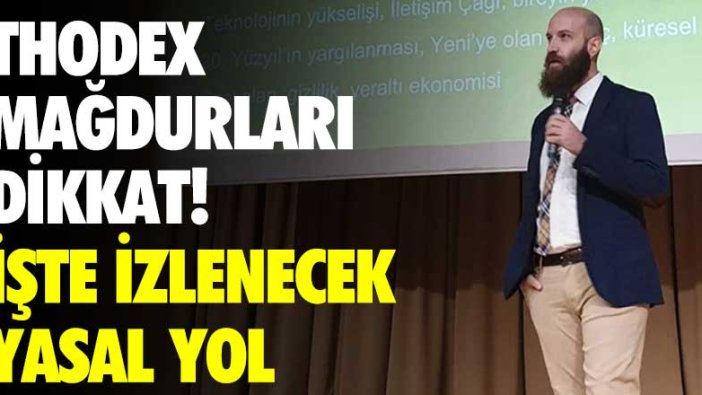 Thodex mağdurları dikkat! İşte izlenecek yol 