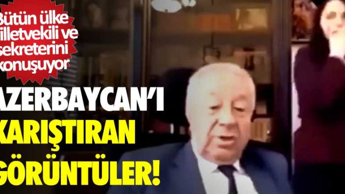 Eski millletvekili ve yazar Hüseynbala Miralamov'un sekreteriyle çıkan görüntüleri Azerbaycan'ı karıştırdı