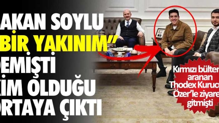 Thodex skandalının ardından Süleyman Soylu bir yakınım demişti kim olduğu ortaya çıktı