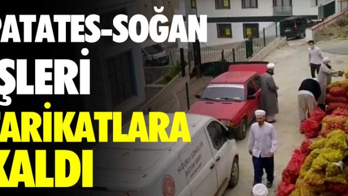 Gebze'de çok konuşulacak görüntüler! Patates-soğan işleri tarikatlara kaldı