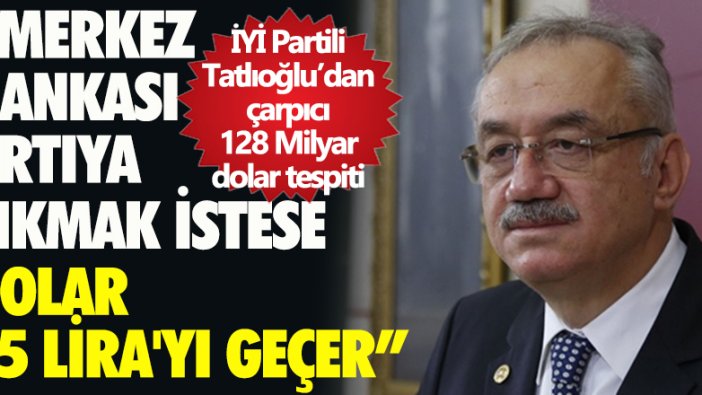 İYİ Parti TBMM Grup Başkanı İsmail Tatlıoğlu'dan 'sözde soykırım' ve kayıp 128 milyar dolar üzerine açıklama