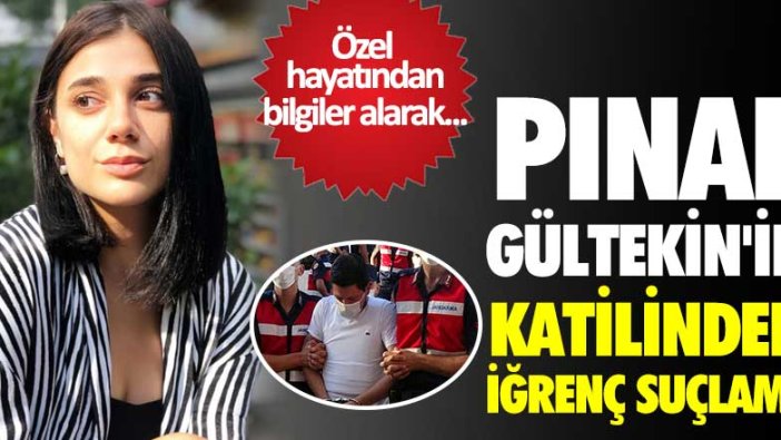 Pınar Gültekin'in katilinden iğrenç ifade!