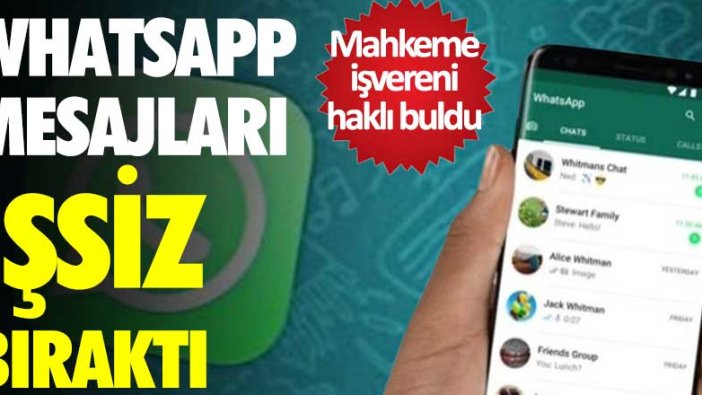 WhatsApp mesajları işsiz bıraktı! Mahkeme işvereni haklı buldu