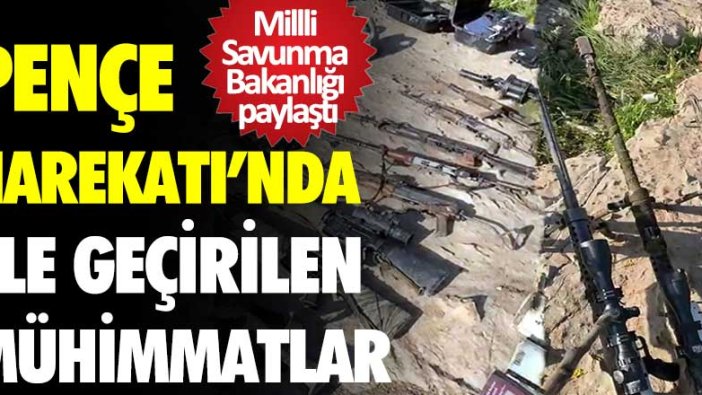 Pençe Harekatı'nda ele geçirilen mühimmatlar! Milli Savunma Bakanlığı paylaştı