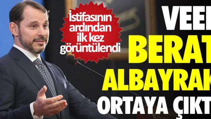 İstifasının ardından ilk kez görüntülendi! Ve Berat Albayrak ortaya çıktı! 