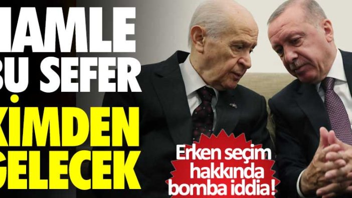 Erken seçim hakkında bomba iddia! Hamle bu sefer Bahçeli yerine Erdoğan'dan gelecek