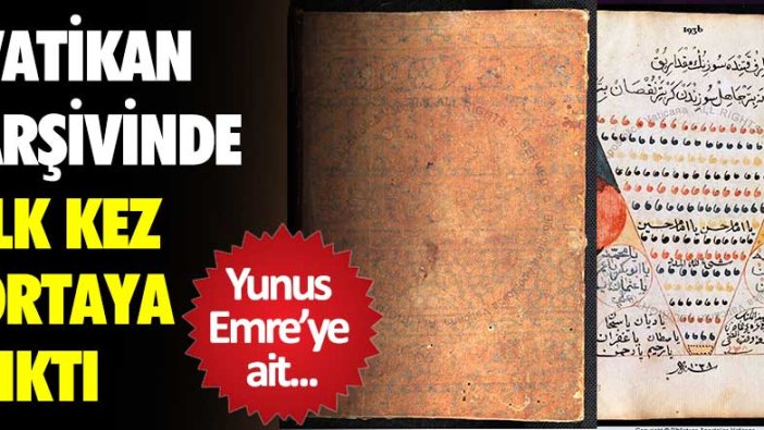 Yunus Emre'nin eseri Vatikan arşivinde ortaya çıktı!