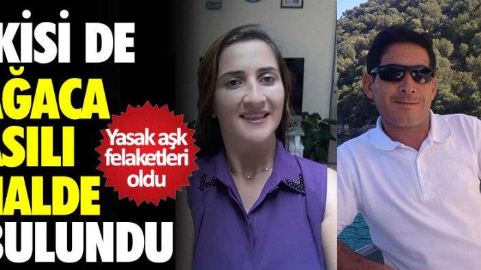 Muğla'da iki kişi ağaca asılı halde bulundu! Yasak aşk felaketleri oldu