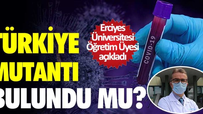 Türkiye mutantı bulundu mu?  Dr. Ahmet İnal açıkladı!