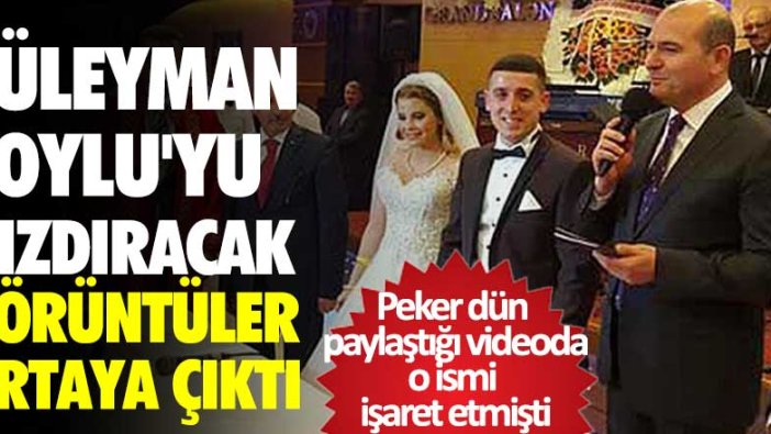 Süleyman Soylu'yu çok kızdıracak görüntüler ortaya çıktı! Sedat Peker dün paylaştığı videoda o ismi işaret etmişti