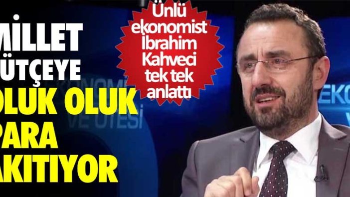 Milletten bütçeye para akıyor! Vatandaşa yardım yok