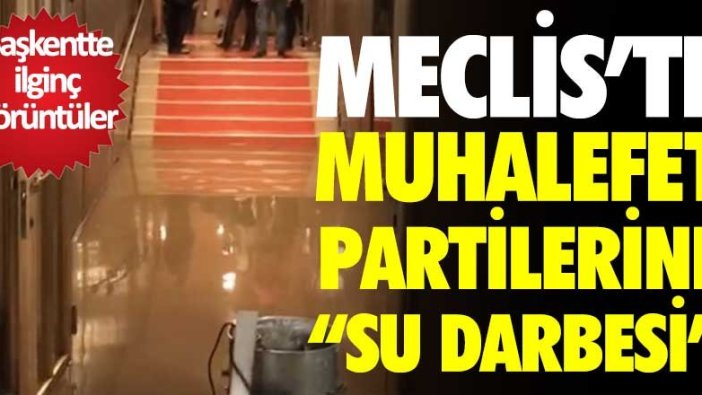 Su borusunun patlaması üzerine Meclis'i su bastı