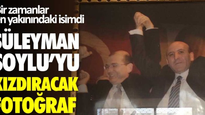 Sedat Peker'den Süleyman Soylu'yu kızdıracak fotoğraf  