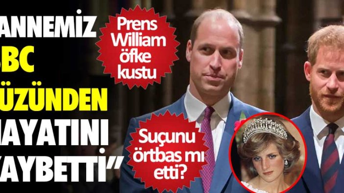 Prens William annesi Prenses Diana'nın ölümünde BBC'yi suçladı!