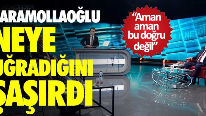 Temel Karamollaoğlu neye uğradığını şaşırdı! Aman aman bu doğru değil