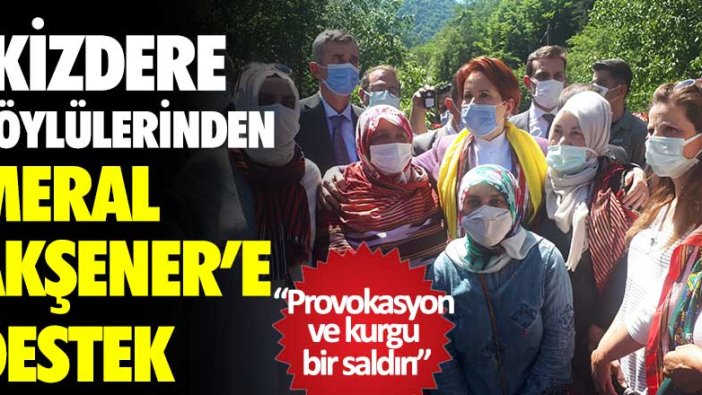 İkizderelilerden Meral Akşener'e destek!