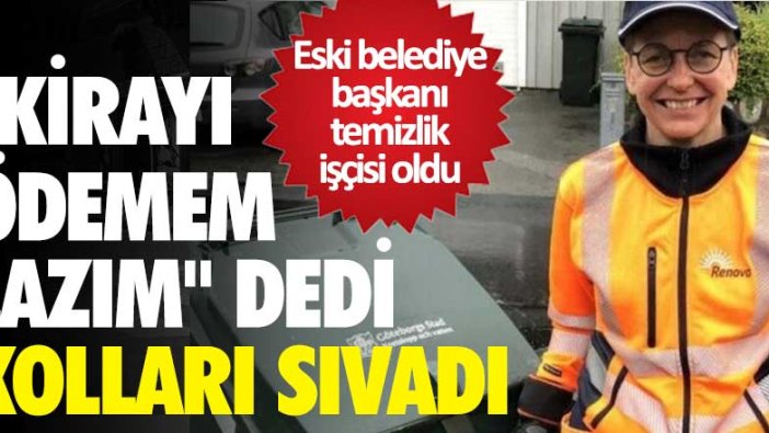 Kirayı ödemem lazım dedi kolları sıvadı! Göteborg Belediyesi eski Başkanı Ann-Sofie Hermansson temizlik işçisi oldu