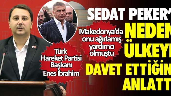 Sedat Peker'in neden Makedonya'ya gittiği ortaya çıktı