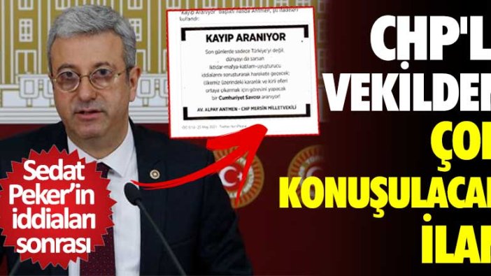 CHP'li Antmen'den kayıp ilanı: Görevini yapacak Cumhuriyet Savcısı aranıyor